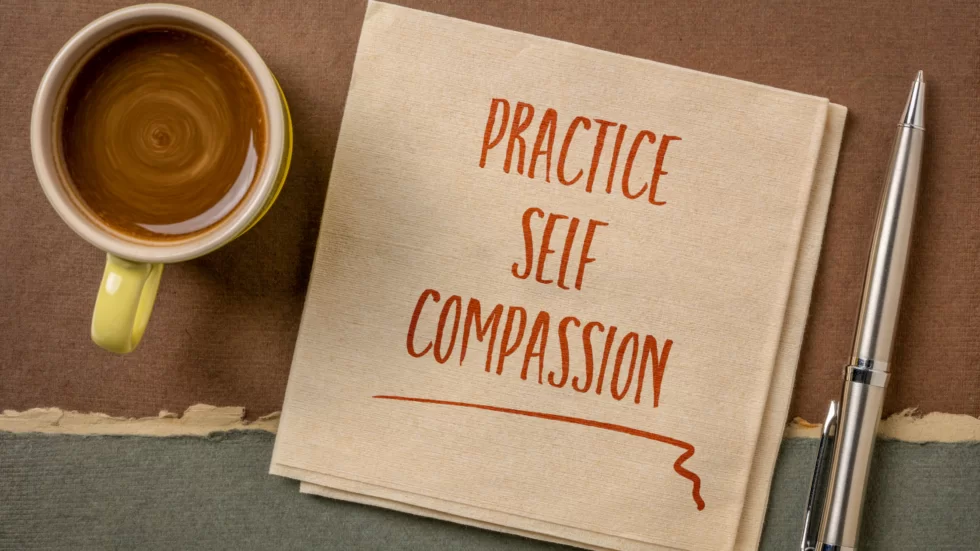 Treat Yourself How You Would Others: Exercises for Self-Compassion